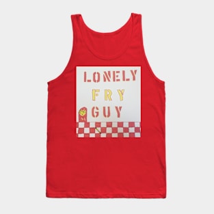 The Lonely Fry Guy Tank Top